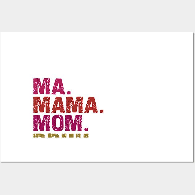 ma mama mom bruh Wall Art by mdr design